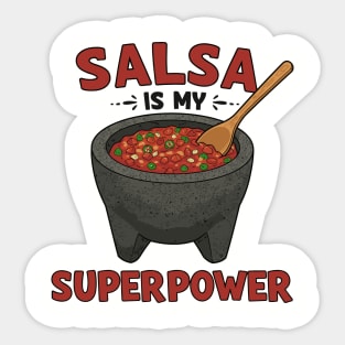 Salsa is My Superpower Sticker